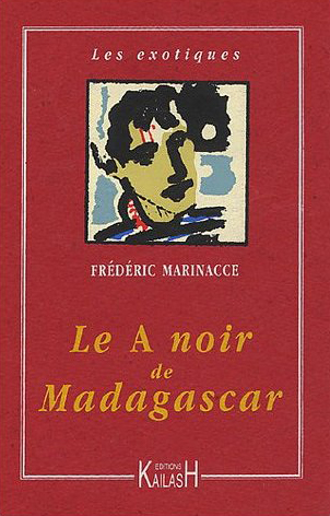 Couverture du livre “ Le A Noir de Madagascar”